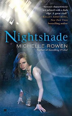 Review: Nightshade by Michelle Rowen