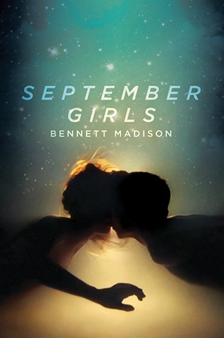 DNF Review: September Girls by Bennett Madison