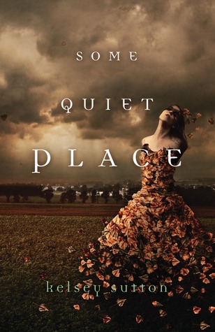 Review: Some Quiet Place by Kelsey Sutton