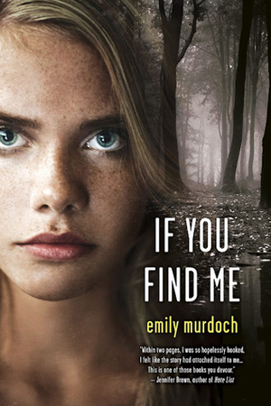 Review: If You Find Me by Emily Murdoch