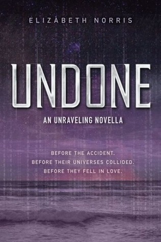 Mini Review: Undone by Elizabeth Norris