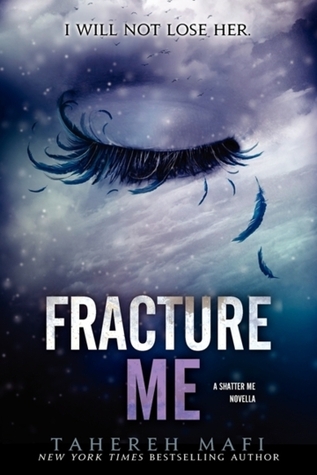 Review: Fracture Me by Tahereh Mafi