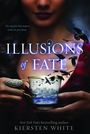 Review: Illusions of Fate by Kiersten White