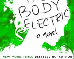 Review: The Body Electric by Beth Revis