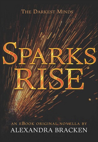 Review: Sparks Rise by Alexandra Bracken