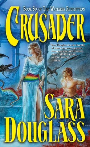 Review: Crusader by Sara Douglass