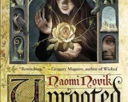 Review: Uprooted by Naomi Novik
