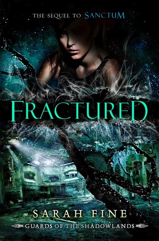 Review: Fractured by Sarah Fine