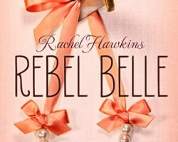 Review: Rebel Belle by Rachel Hawkins