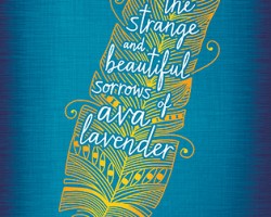 Review: The Strange and Beautiful Sorrows of Ava Lavender