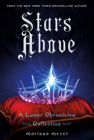 Review: Stars Above by Marissa Meyer