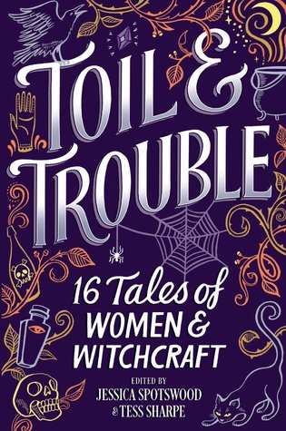 Review: Toil & Trouble Anthology