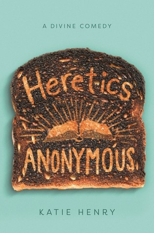 Review: Heretics Anonymous by Katie Henry