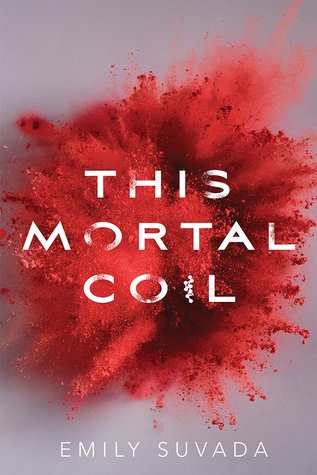 Review: This Mortal Coil by Emily Suvada