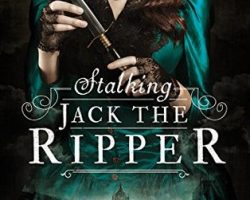 [Horror October] Review: Stalking Jack the Ripper by Kerri Maniscalco
