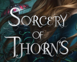 ARC Review: Sorcery of Thorns by Margaret Rogerson