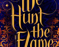 ARC Review: We Hunt the Flame by Hafsah Faizal