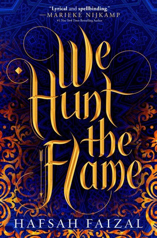 ARC Review: We Hunt the Flame by Hafsah Faizal