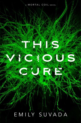 Review: This Vicious Cure by Emily Suvada