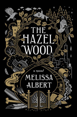 Review: The Hazel Wood by Melissa Albert