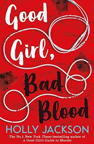 Mini Audiobook Review: Good Girl, Bad Blood by Holly Jackson