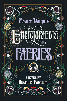 Audiobook Review: Emily Wilde’s Encyclopaedia of Faeries by Heather Fawcett