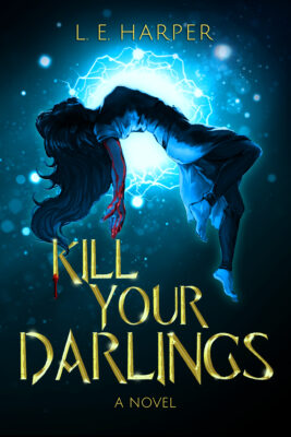 Review: Kill Your Darlings by L.E. Harper