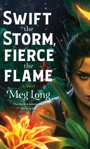 Audiobook Review: Swift the Storm, Fierce the Flame by Meg Long