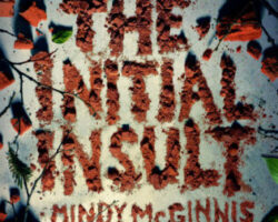 Audiobook Series Review: The Initial Insult by Mindy McGinnis