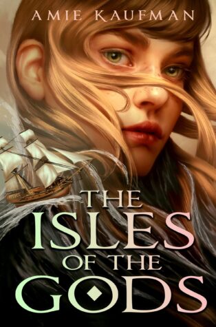 ARC Review: The Isles of the Gods by Amie Kaufman