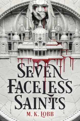 Audiobook Review: Seven Faceless Saints by M.K. Lobb