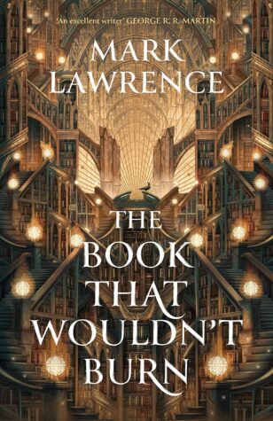 Audiobook Review: The Book That Wouldn’t Burn by Mark Lawrence