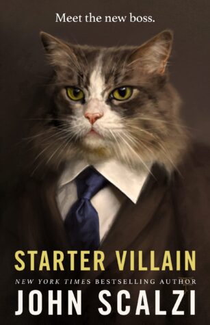 ARC Review: Starter Villain by John Scalzi