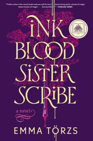 Review: Ink Blood Sister Scribe by Emma Törz